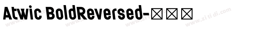 Atwic BoldReversed字体转换
